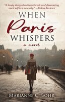 Marianne C Bohr - When Paris Whispers, Häftad