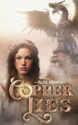 Alli Prince - Copper Lies, Häftad