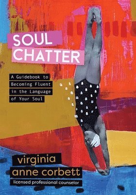 Virginia Corbett - Soul Chatter, Häftad