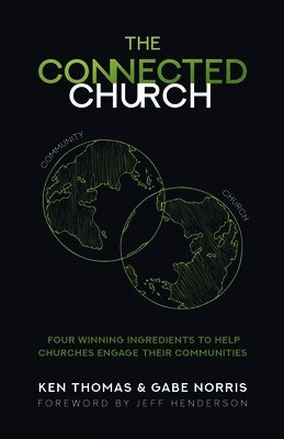 Gabe Norris, Ken Thomas - Connected Church, Häftad