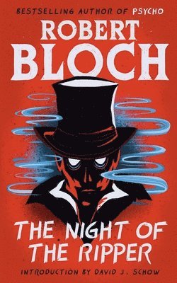 Robert Bloch - Night of the Ripper, Häftad