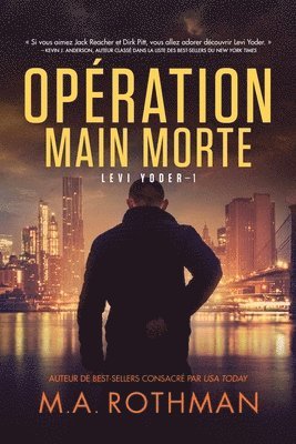 M a Rothman - Opération Main morte, Häftad