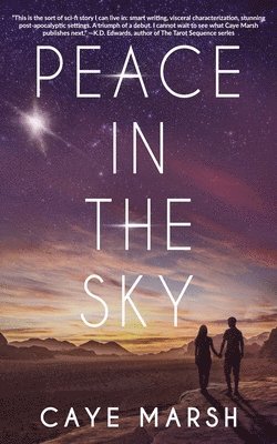 Caye Marsh - Peace In The Sky, Häftad