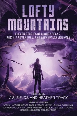 J S Fields, Heather Tracy - Lofty Mountains, Häftad
