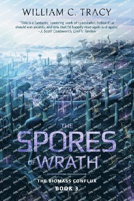 William C Tracy, William C. Tracy - Spores of Wrath, Häftad
