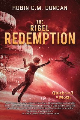 Robin C M Duncan - Rigel Redemption, Häftad