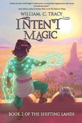 William C Tracy - Intent Magic, Häftad
