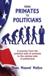 bokomslag From Primates to Politicians