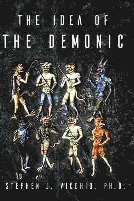 The Idea Of The Demonic 1