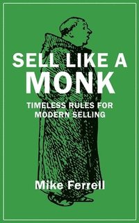 bokomslag Sell Like a Monk