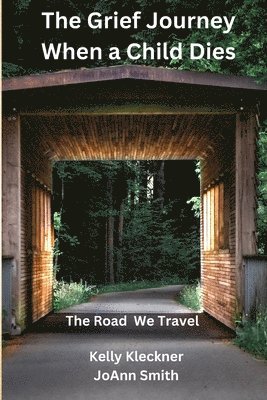 bokomslag Grief Journey - When A Child Dies