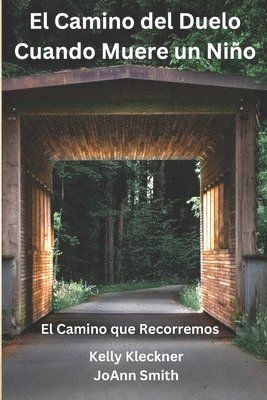 Camino del Duelo - Cuando Muere un Niño