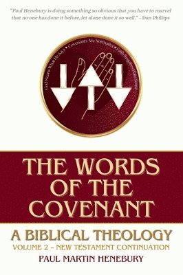 Paul Martin Henebury - Words of the Covenant, Inbunden