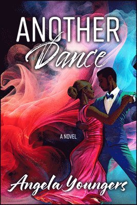 Angela Youngers - Another Dance, Inbunden