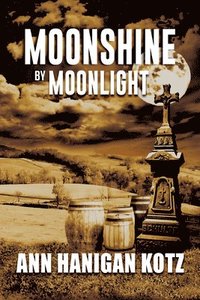 bokomslag Moonshine by Moonlight