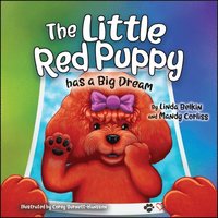 bokomslag The Little Red Puppy Has a Big Dream