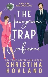 bokomslag The Honeymoon Trap Confessions