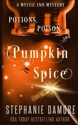 bokomslag Potions, Poison, and Pumpkin Spice