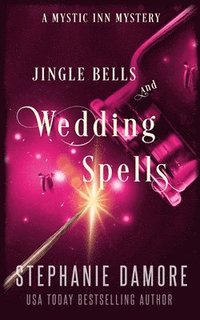 bokomslag Jingle Bells and Wedding Spells
