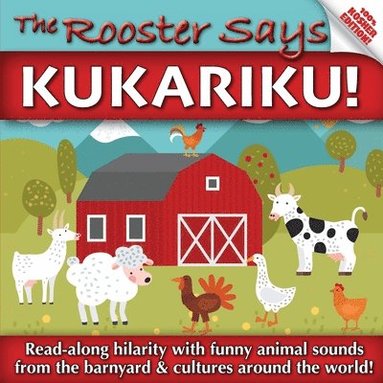 bokomslag The Rooster Says Kukariku!