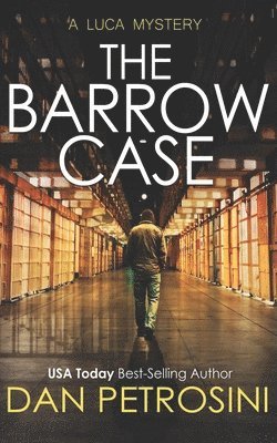 Dan Petrosini - Barrow Case, Häftad
