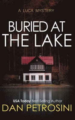 Buried at the Lake