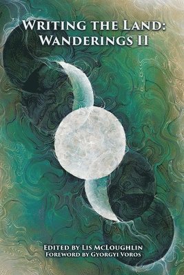 Lis McLoughlin - Writing the Land, Häftad