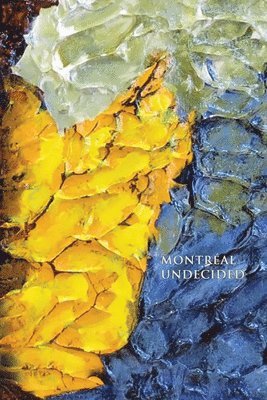 Lis McLoughlin - Montréal Undecided, Häftad