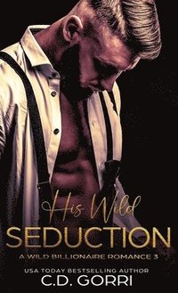 bokomslag His Wild Seduction