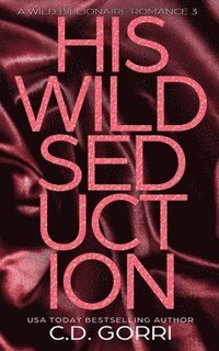 bokomslag His Wild Seduction