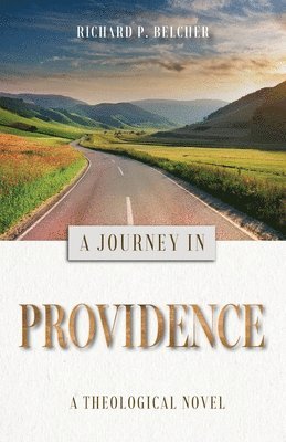 Richard P Belcher, Richard P. Belcher - Journey in Providence, Häftad