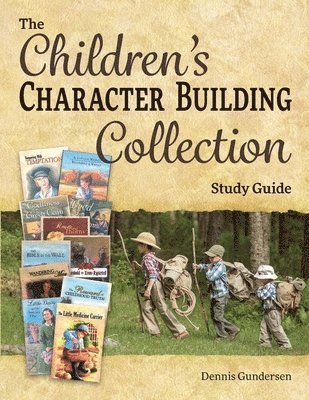 bokomslag The Children's Character-Building Collection Study Guide