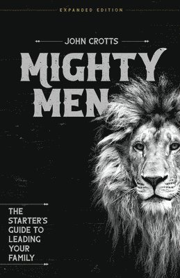 John Crotts - Mighty Men, Häftad