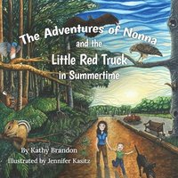 bokomslag The Adventures of Nonna and the Little Red Truck in Summertime