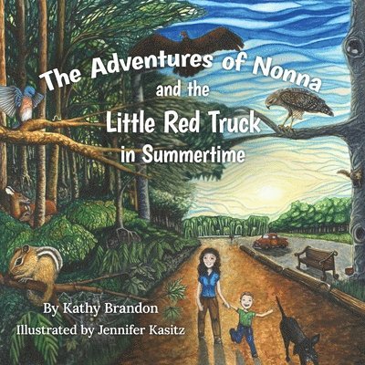 Adventures of Nonna and the Little Red Truck in Summertime