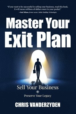 Chris Vanderzyden - Master Your Exit Plan, Häftad