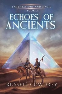 bokomslag Echoes of Ancients