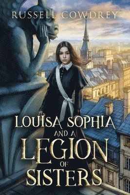 Louisa Sophia and a Legion of Sisters 1