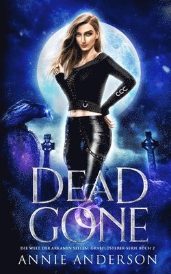 Dead and Gone 1
