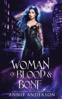 bokomslag Woman of Blood & Bone