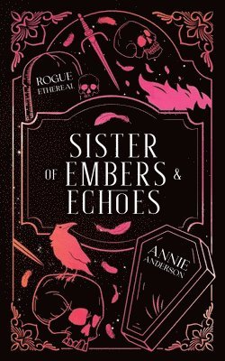 Annie Anderson - Sister of Embers & Echoes, Häftad