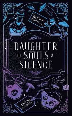 Daughter of Souls & Silence 1