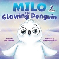 bokomslag Milo The Glowing Penguin