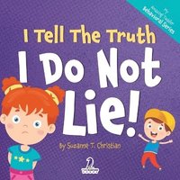 bokomslag I Tell the Truth. I Do Not Lie|