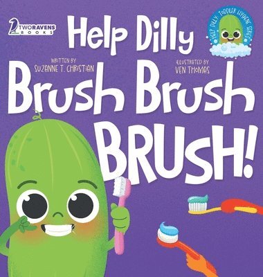 bokomslag Help Dilly Brush Brush Brush!