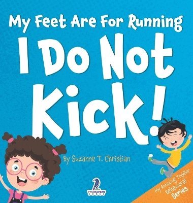 My Feet Are For Running. I Do Not Kick! 1