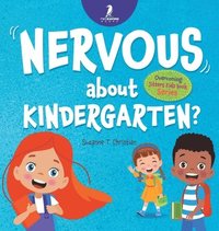 bokomslag Nervous About Kindergarten?