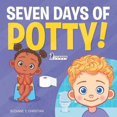 Seven Days of Potty! 1