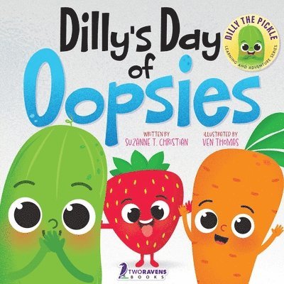 Dilly's Day Of Oopsies 1
