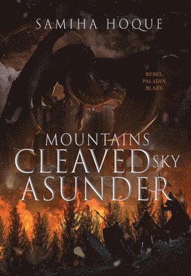 Mountains Cleaved, Sky Asunder